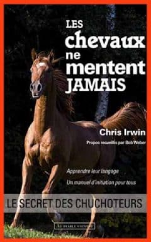 Les chevaux ne mentent jamais