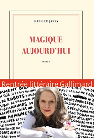 Magique aujourd’hui