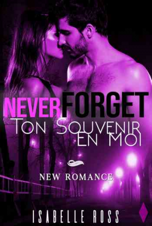 Never Forget / Ton Souvenir En Moi