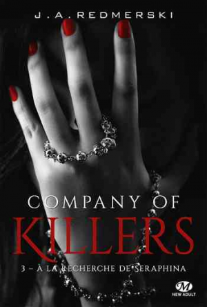Company of Killers,Tome 3: À la recherche de Seraphina