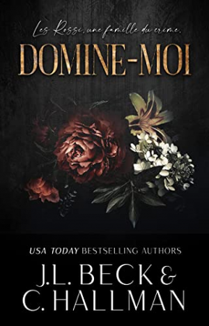 Les Rossi, une famille du crime, Tome 4 : Domine-Moi