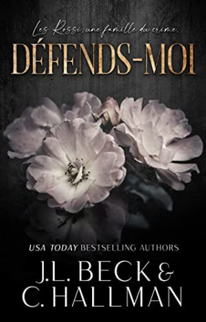 The Rossi Crime Family, Tome 3 : Défends-moi