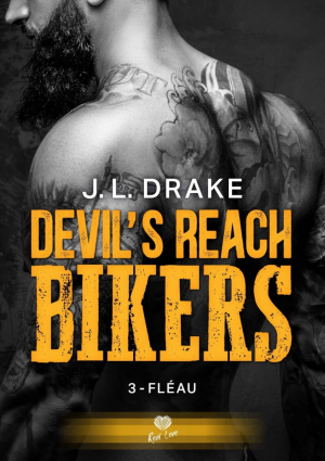 Devil’s Reach Bikers, Tome 3 : Fléau