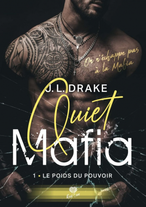 Quiet Mafia, Tome 1 : Le Poids du pouvoir