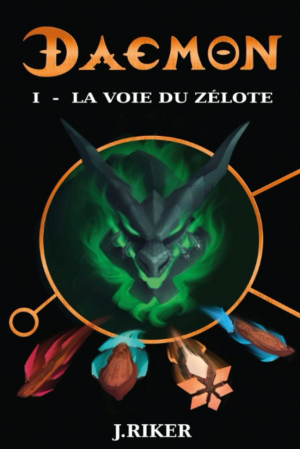 Daemon, Tome 1 : La Voie du zélote