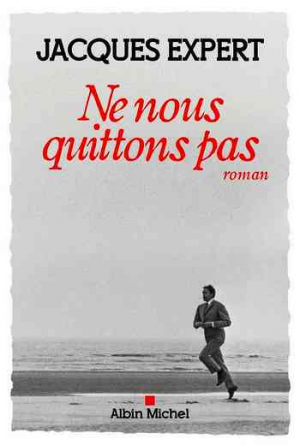 Ne nous quittons pas