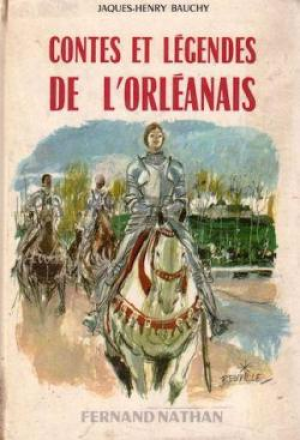 Contes et légendes de l’Orléanais