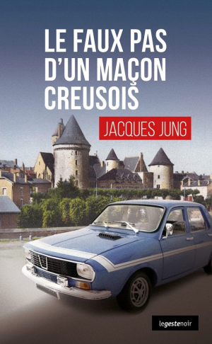 Le faux pas d’un maçon creusois