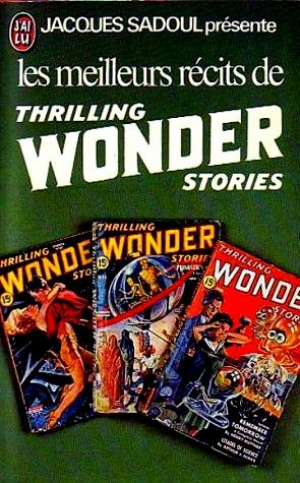 Les Meilleurs Récits de Thrilling Wonder Stories