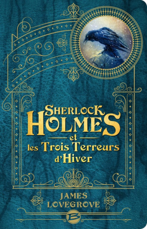 Les Dossiers Cthulhu, Tome 6 : Sherlock Holmes et les trois terreurs d’hiver