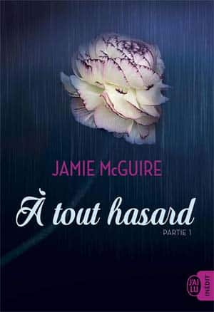 À tout hasard – Partie 1