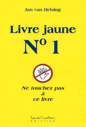 Livre jaune, n° 1 : Ne touchez pas à ce livre