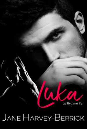 Le Rythme, Tome 2 : Luka