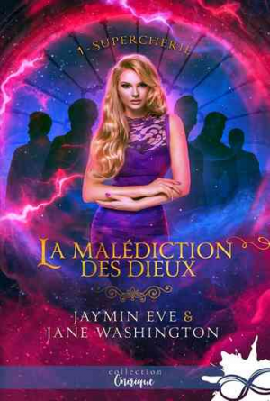 La malédiction des dieux, Tome 1 : Supercherie