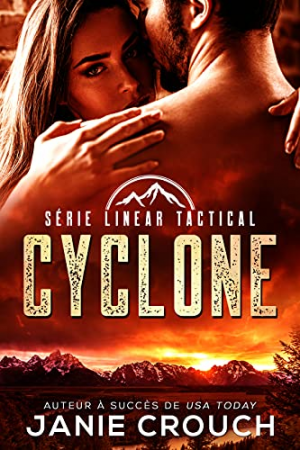 Linear Tactical, Tome 1 : Cyclone