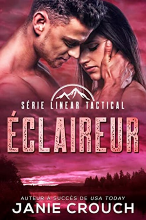 Linear Tactical, Tome 11 : Éclaireur