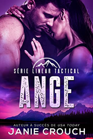 Linear Tactical, Tome 4 : Ange