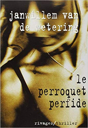 Le Perroquet perfide