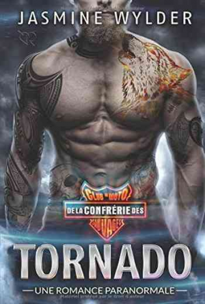 Club de Moto de la Confrérie des Sauvages, Tome 1 : Tornado