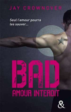 Bad – T1 Amour interdit