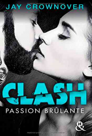 Clash Tome 1: Passion Brûlante