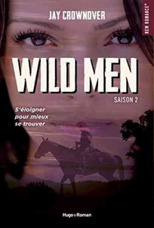 Wild men : Saison 2