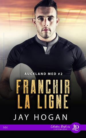 Auckland Med, Tome 2 : Franchir la ligne