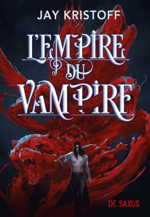 L’Empire du vampire, Tome 1