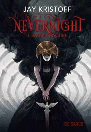 Nevernight, Tome 3 : L’Aube obscure