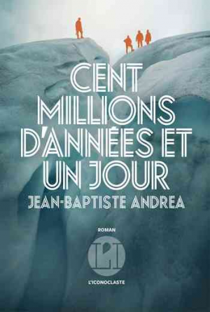 Cent millions d’années et un jour