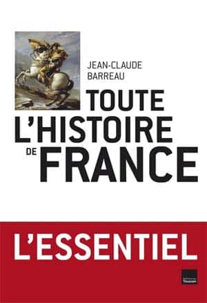 Toute l’histoire de France