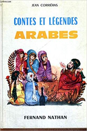 Contes et Legendes Arabes