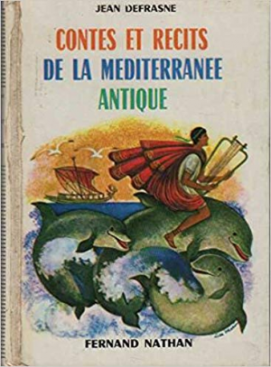 Contes et recits de la Mediterranee antique