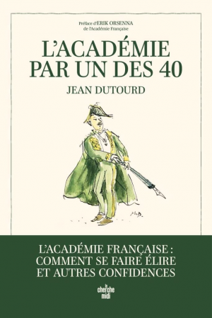 L’Académie par un des 40