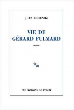 Vie de Gérard Fulmard
