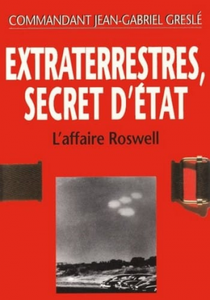 Extraterrestres, Secret d’Etat