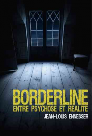 Borderline, entre psychose et réalité