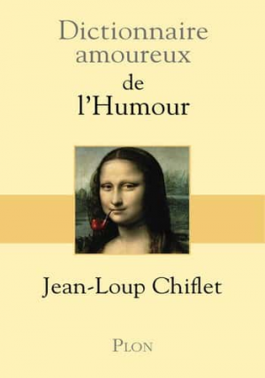 Dictionnaire amoureux de l’humour