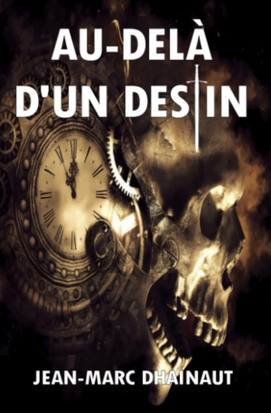 Au-delà d’un destin