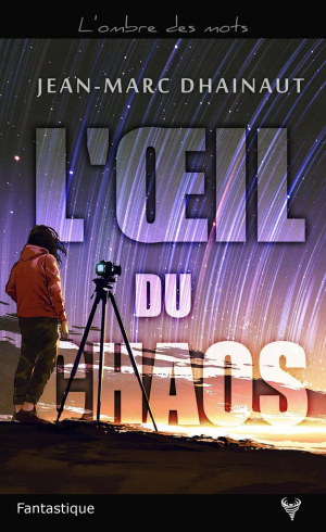 L’oeil du chaos