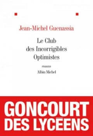 Le Club Des Incorrigibles Optimistes