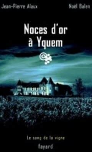 Noces d’or a Yquem
