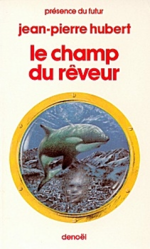 Le champ du rêveur