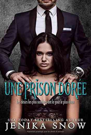 Une Prison Dorée