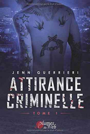 Attirance Criminelle, Tome 1