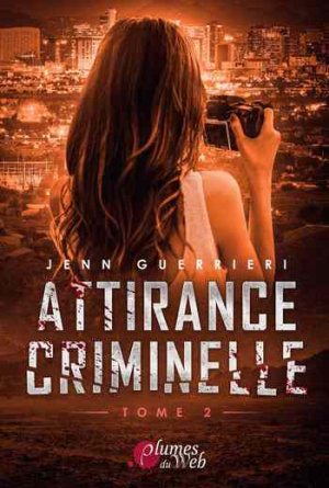 Attirance criminelle, Tome 2