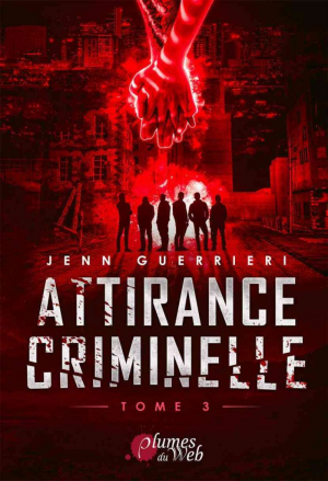 Attirance criminelle, Tome 3