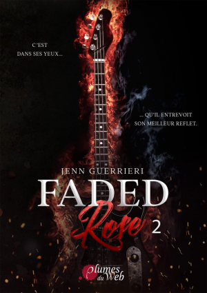 Faded Rose, Tome 2