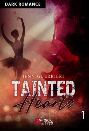 Tainted Hearts, Tome 1