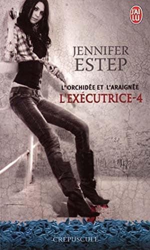 L’exécutrice, Tome 4